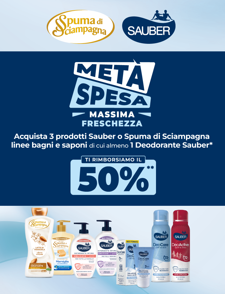 Immagine mobile che spiega la meccanica del Cashback Metà spesa, massima freschezza: Con l'acquisto di 3 prodotti Sauber o Spuma di Sciampagna linee bagni e saponi di cui almeno 1 deodorante Sauber ricevi il rimborso del 50% speso