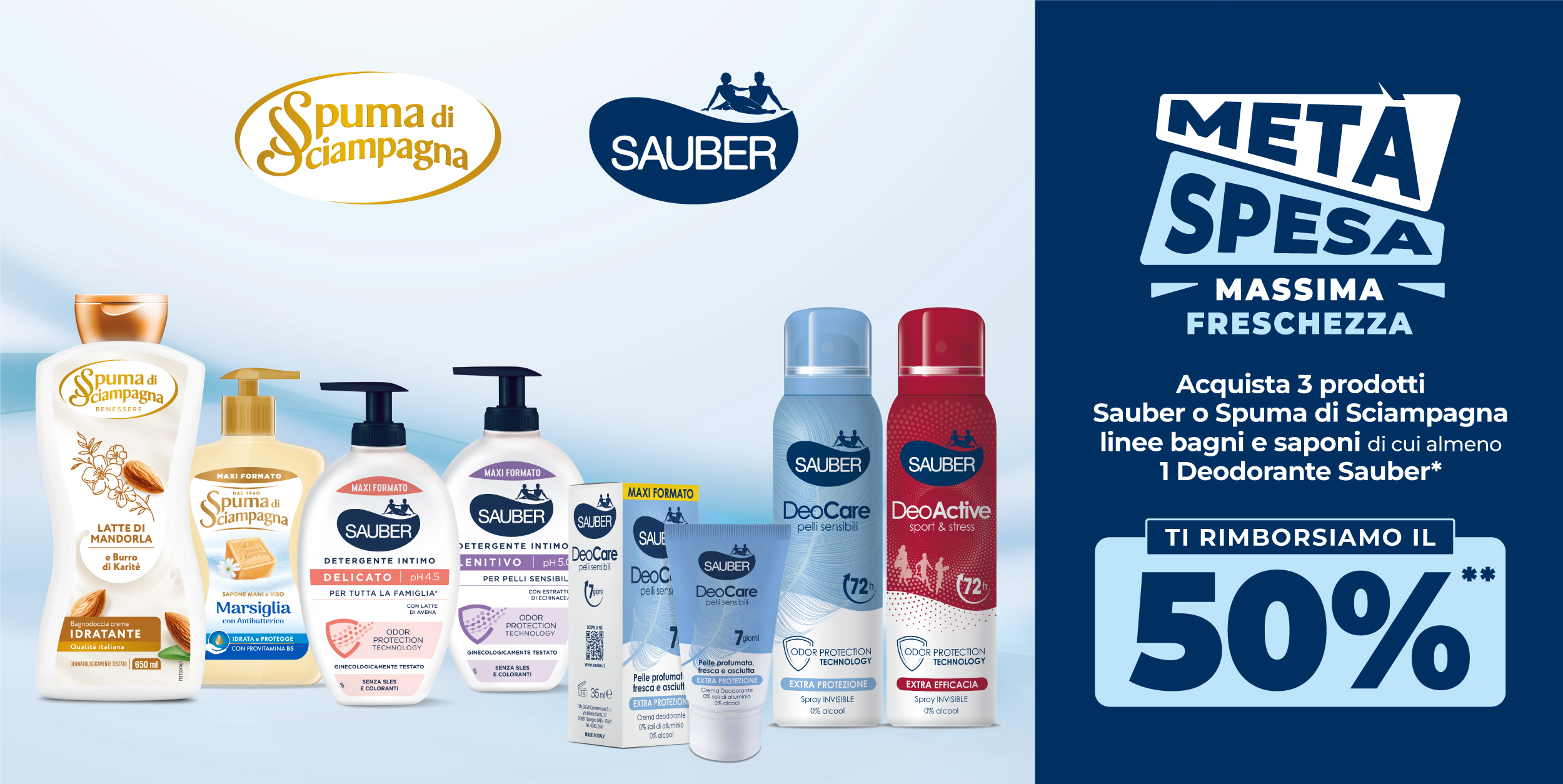 Immagine desktop che spiega la meccanica del Cashback Metà spesa, massima freschezza: Con l'acquisto di 3 prodotti Sauber o Spuma di Sciampagna linee bagni e saponi di cui almeno 1 deodorante Sauber ricevi il rimborso del 50% speso